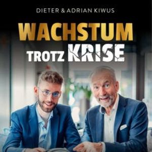 Wachstum trotz Krise, Dieter Kiwus