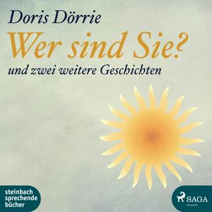 Wer sind Sie? - und zwei weitere Geschichten, Doris Dörrie