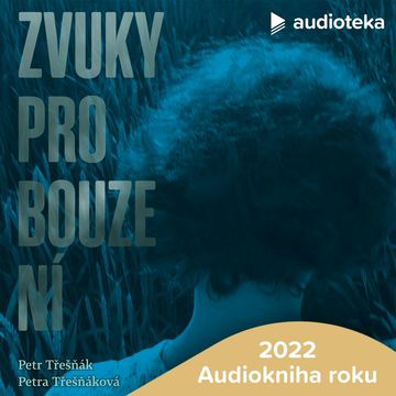Zvuky probouzení audiobook, Petr Třešňák, Petra Třešňáková