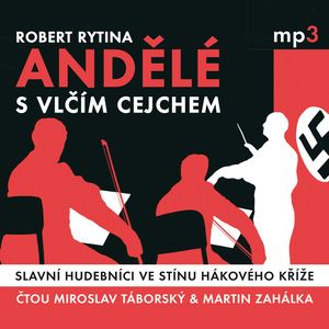 Andělé s vlčím cejchem, Robert Rytina