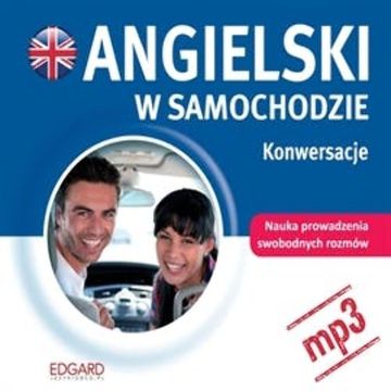 Angielski w samochodzie - Konwersacje, Praca zbiorowa