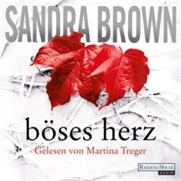 Böses Herz audiobook, Sandra Brown