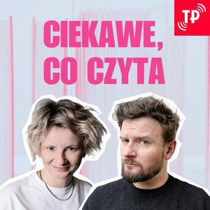 Ciekawe, co czyta Karol Paciorek, Karol Paciorek, Monika Ochędowska