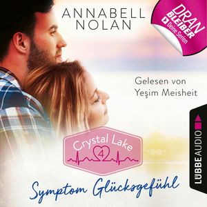 Symptom Glücksgefühl (Crystal Lake 4), Annabell Nolan