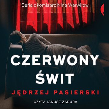 Czerwony świt audiobook, Jędrzej Pasierski