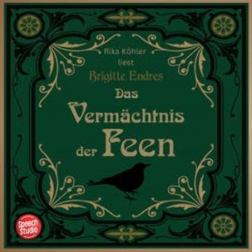 Das Vermächtnis der Feen audiobook, Brigitte Endres