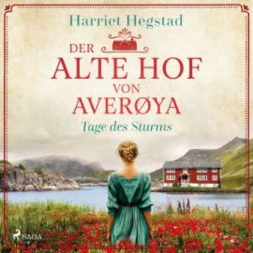 Der alte Hof von Averøya – Tage des Sturms (Band 4) audiobook, Harriet Hegstad