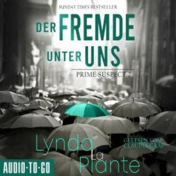 Der Fremde unter uns - Prime Suspect, Band 2 (ungekürzt) audiobook, Lynda LaPlante