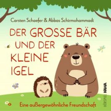 Der große Bär und der kleine Igel audiobook, Abbas Schirmohammadi