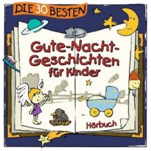 Die 30 besten Gute-Nacht-Geschichten für Kinder, Florian Lamp