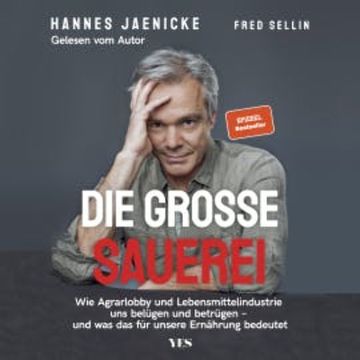 Die große Sauerei audiobook, Hannes Jaenicke