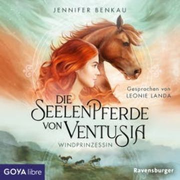 Die Seelenpferde von Ventusia. Windprinzessin [Band 1 (Ungekürzt)] audiobook, Jennifer Benkau