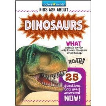 Dinosaurs - Active Minds: Kids Ask About (Unabridged) audiobook, Jay Johnson