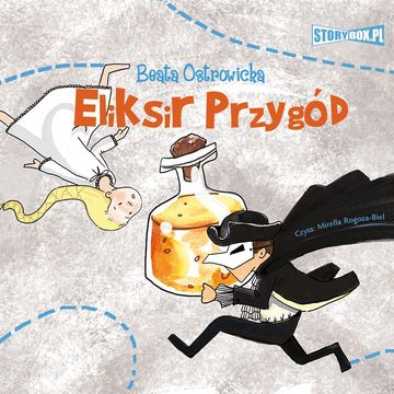 Eliksir przygód audiobook, Beata Ostrowicka