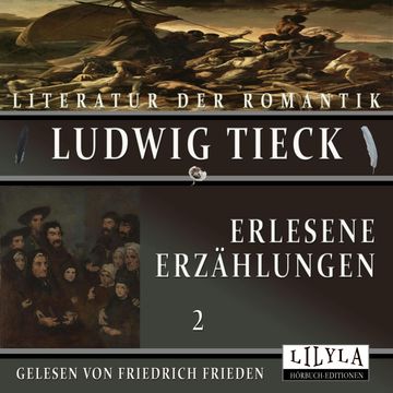 Erlesene Erzählungen 2 audiobook, Ludwig Tieck