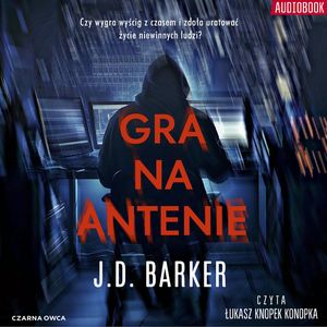 Gra na antenie, J.D. Barker