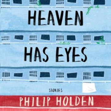 Heaven Has Eyes audiobook, Philip Holden