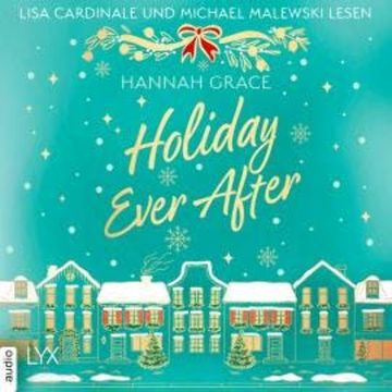 Holiday Ever After (Ungekürzt), Hannah Grace