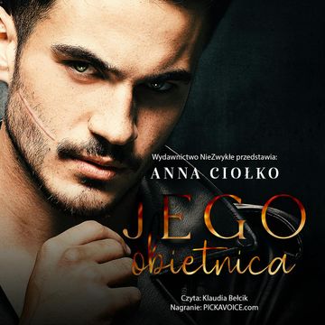 Jego obietnica audiobook, Anna Ciołko