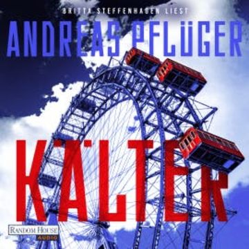 Kälter audiobook, Andreas Pflüger