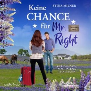 Keine Chance für Mr. Right, Stina Milner
