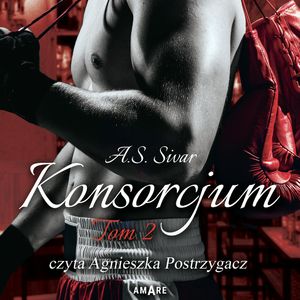 Konsorcjum. Tom II, A.S. Sivar