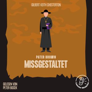 Missgestaltet, Gilbert Keith Chesterton