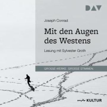 Mit den Augen des Westens (Gekürzt) audiobook, Joseph Conrad