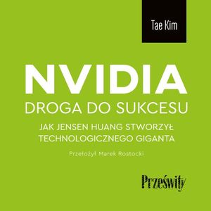 Nvidia - droga do sukcesu, Tae Kim