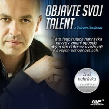 Objavte svoj talent, Peter Sasín