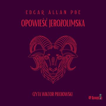 Opowieść jerozolimska audiobook, Edgar Allan Poe