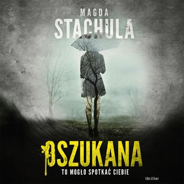 Oszukana audiobook, Magda Stachula