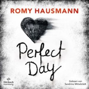 Perfect Day, Romy Hausmann