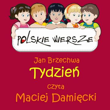 Polskie wiersze - Tydzień audiobook, Jan Brzechwa
