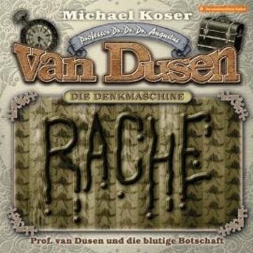 Professor van Dusen, Folge 38: Professor van Dusen und die blutige Botschaft audiobook, Michael Koser