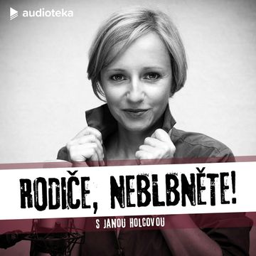 Rodiče, neblbněte! E03 audiobook, Dita Fuchsová