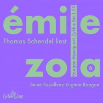 Rougon-Macquard Zyklus, Band 6 audiobook, Emile Zola