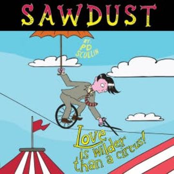 SAWDUST audiobook, PD Scullin