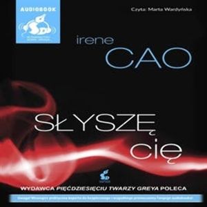Słyszę cię, Irene Cao