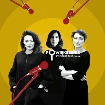 Sprawdzamy argumenty KO i Lewicy o Funduszu Odbudowy. Kto manipuluje? [POWIĘKSZENIE] audiobook, OKO.press