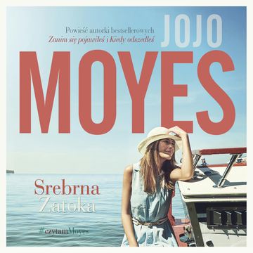 Srebrna zatoka audiobook, Jojo Moyes