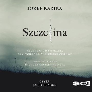 Szczelina audiobook, Jozef Karika