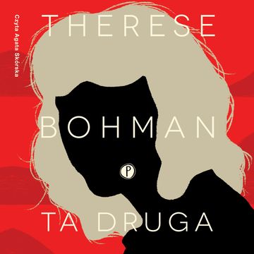 Ta druga audiobook, Therese Bohman