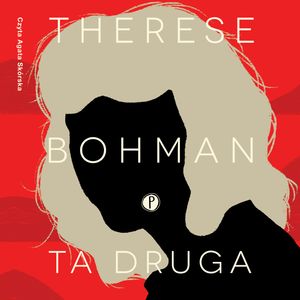 Ta druga, Therese Bohman