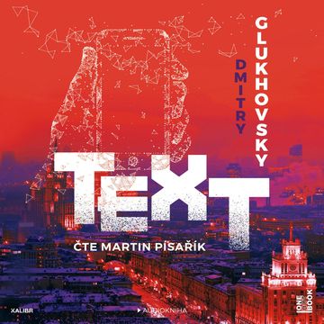 Text, Dmitry Glukhovsky