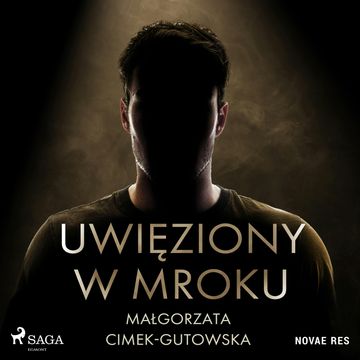 Uwięziony w mroku audiobook, Małgorzata Cimek-Gutowska