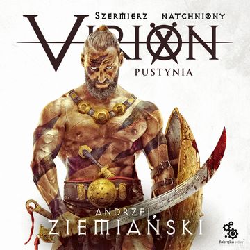 Virion. Pustynia audiobook, Andrzej Ziemiański