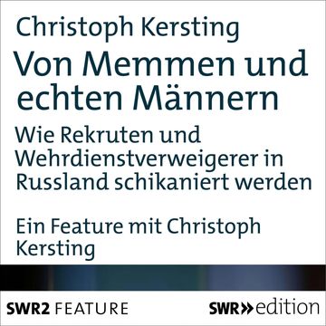Von Memmen und echten Männern audiobook, Christoph Kersting