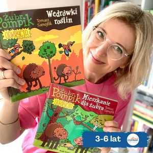 „Wędrówki roślin” i „Mieszkanie dla żubra”. Edukacyjne książki o przyrodzie, Anna Jankowska