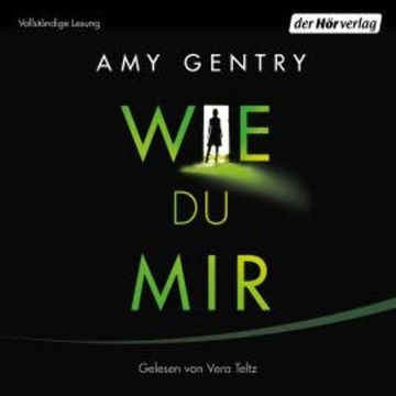 Wie du mir audiobook, Amy Gentry
